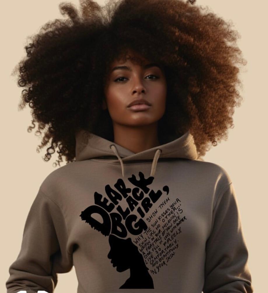 Long sleve Dear Black Girl hoodie